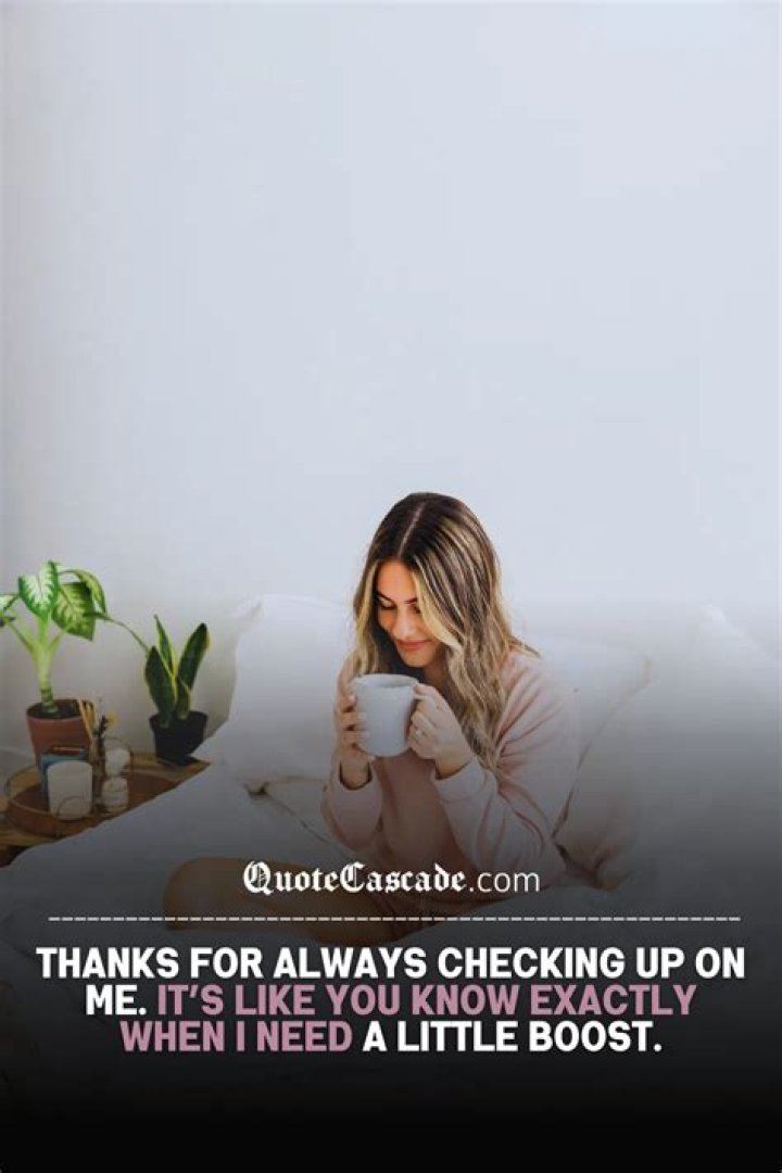 What does it mean when someone is checking up on you?
