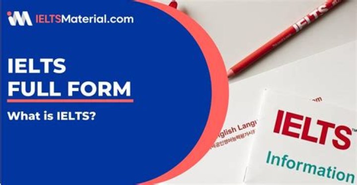 What is a full form of IELTS?