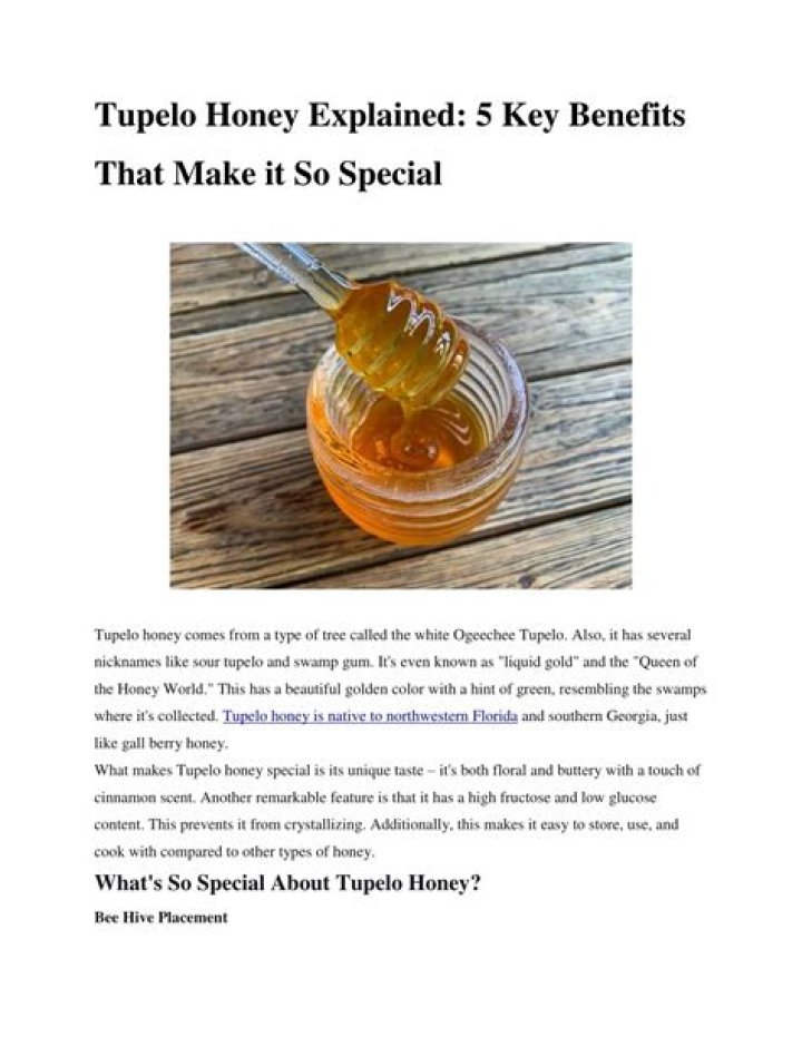 Why is tupelo honey so special?